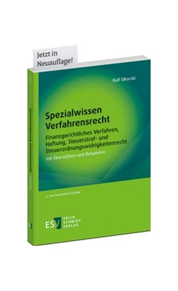 Abbildung von Sikorski | Spezialwissen Verfahrensrecht – Finanzgerichtliches Verfahren, Haftung, Steuerstraf- und Steuerordnungswidrigkeitenrecht | 2. Auflage | 2025 | beck-shop.de