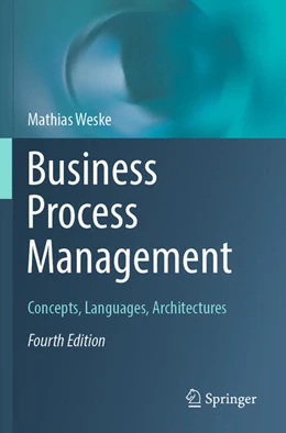 Abbildung von Weske | Business Process Management | 4. Auflage | 2025 | beck-shop.de