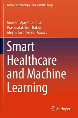 Abbildung von Chaurasia / Balaji | Smart Healthcare and Machine Learning | 1. Auflage | 2025 | beck-shop.de