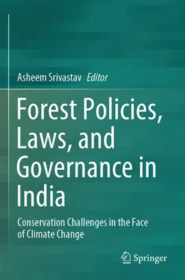 Abbildung von Srivastav | Forest Policies, Laws, and Governance in India | 1. Auflage | 2025 | beck-shop.de