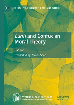Abbildung von Fan | Lunli and Confucian Moral Theory | 1. Auflage | 2025 | beck-shop.de