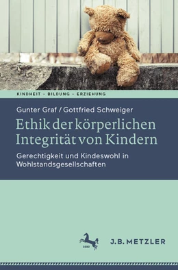 Abbildung von Graf / Schweiger | Ethik der körperlichen Integrität von Kindern | 1. Auflage | 2025 | beck-shop.de