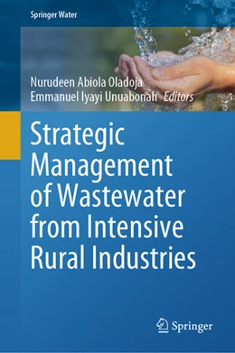 Abbildung von Oladoja / Unuabonah | Strategic Management of Wastewater from Intensive Rural Industries | 1. Auflage | 2025 | beck-shop.de