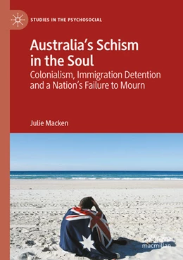 Abbildung von Macken | Australia's Schism in the Soul | 1. Auflage | 2025 | beck-shop.de