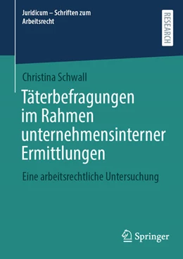 Abbildung von Schwall | Täterbefragungen im Rahmen unternehmensinterner Ermittlungen | 1. Auflage | 2025 | beck-shop.de