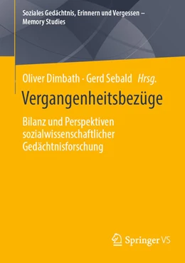 Abbildung von Dimbath / Sebald | Vergangenheitsbezüge | 1. Auflage | 2025 | beck-shop.de
