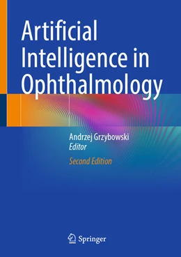 Abbildung von Grzybowski | Artificial Intelligence in Ophthalmology | 2. Auflage | 2025 | beck-shop.de