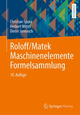 Abbildung von Spura / Wittel | Roloff/Matek Maschinenelemente Formelsammlung | 18. Auflage | 2025 | beck-shop.de