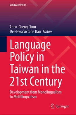 Abbildung von Chun / Rau | Language Policy in Taiwan in the 21st Century | 1. Auflage | 2025 | beck-shop.de