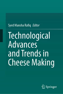 Abbildung von Mansha Rafiq | Technological Advances and Trends in Cheese Making | 1. Auflage | 2025 | beck-shop.de