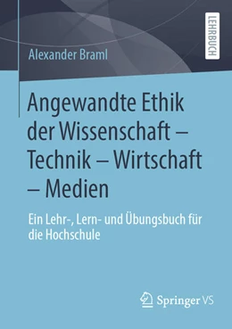 Abbildung von Braml | Angewandte Ethik der Wissenschaft - Technik - Wirtschaft - Medien | 1. Auflage | 2025 | beck-shop.de