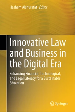 Abbildung von Alshurafat | Innovative Law and Business in the Digital Era | 1. Auflage | 2025 | beck-shop.de