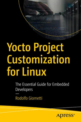 Abbildung von Giometti | Yocto Project Customization for Linux | 1. Auflage | 2025 | beck-shop.de