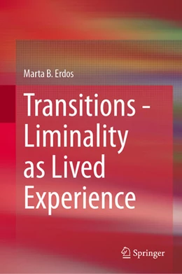 Abbildung von Erdos | Transitions - Liminality as Lived Experience | 1. Auflage | 2025 | beck-shop.de
