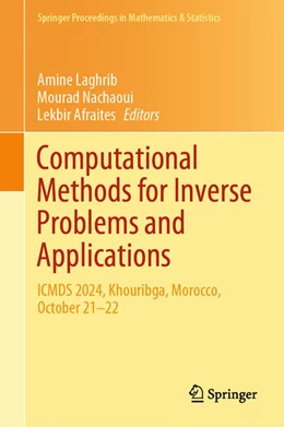 Abbildung von Laghrib / Nachaoui | Computational Methods for Inverse Problems and Applications | 1. Auflage | 2025 | beck-shop.de