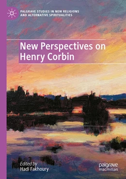 Abbildung von Fakhoury | New Perspectives on Henry Corbin | 1. Auflage | 2025 | beck-shop.de