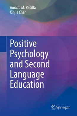 Abbildung von Padilla / Chen | Positive Psychology and Second Language Education | 1. Auflage | 2025 | beck-shop.de