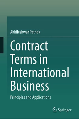 Abbildung von Pathak | Contract Terms in International Business | 1. Auflage | 2025 | beck-shop.de