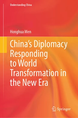 Abbildung von Men | China's Diplomacy Responding to World Transformation in the New Era | 1. Auflage | 2025 | beck-shop.de