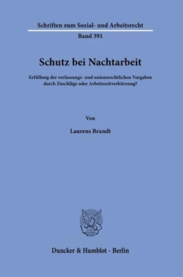 Abbildung von Brandt | Schutz bei Nachtarbeit | 1. Auflage | 2025 | beck-shop.de