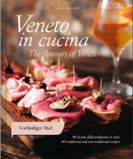 Abbildung von Sampogna | Veneto in Cucina: The Flavours of Veneto | 1. Auflage | 2026 | beck-shop.de
