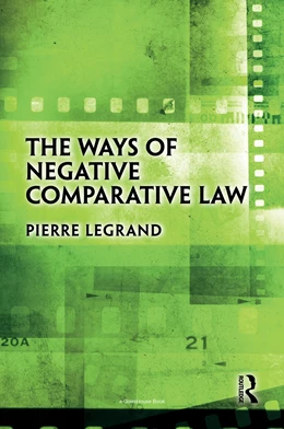 Abbildung von Legrand | The Ways of Negative Comparative Law | 1. Auflage | 2026 | beck-shop.de