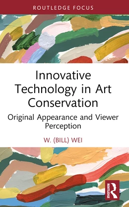 Abbildung von Wei | Innovative Technology in Art Conservation | 1. Auflage | 2025 | beck-shop.de