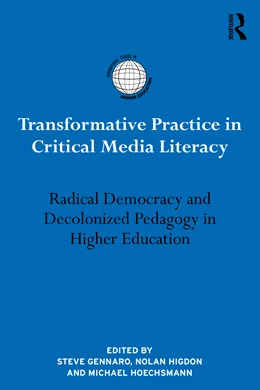 Abbildung von Hoechsmann / Higdon | Transformative Practice in Critical Media Literacy | 1. Auflage | 2025 | beck-shop.de