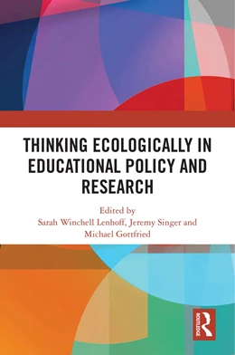 Abbildung von Singer / Gottfried | Thinking Ecologically in Educational Policy and Research | 1. Auflage | 2025 | beck-shop.de