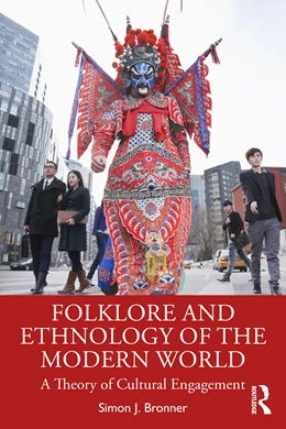 Abbildung von Bronner | Folklore and Ethnology of the Modern World | 1. Auflage | 2025 | beck-shop.de