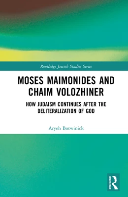 Abbildung von Botwinick | Moses Maimonides and Chaim Volozhiner | 1. Auflage | 2025 | beck-shop.de