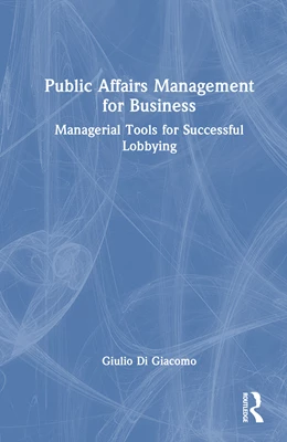 Abbildung von Di Giacomo | Public Affairs Management for Business | 1. Auflage | 2025 | beck-shop.de