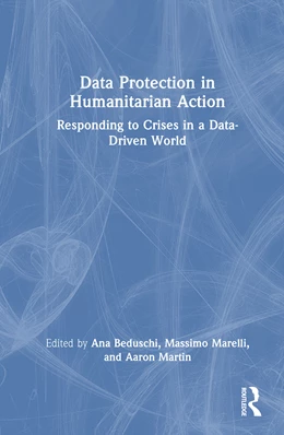 Abbildung von Martin / Beduschi | Data Protection in Humanitarian Action | 1. Auflage | 2025 | beck-shop.de