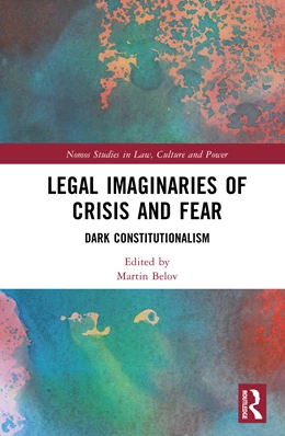 Abbildung von Belov | Legal Imaginaries of Crisis and Fear | 1. Auflage | 2025 | beck-shop.de