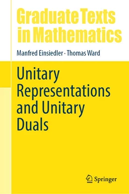 Abbildung von Einsiedler / Ward | Unitary Representations and Unitary Duals | 1. Auflage | 2026 | beck-shop.de
