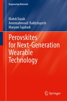 Abbildung von Darab / Bakhshayesh | Perovskites for Next-Generation Wearable Technology | 1. Auflage | 2025 | beck-shop.de