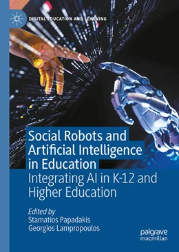 Abbildung von Papadakis / Lampropoulos | Social Robots and Artificial Intelligence in Education | 1. Auflage | 2025 | beck-shop.de