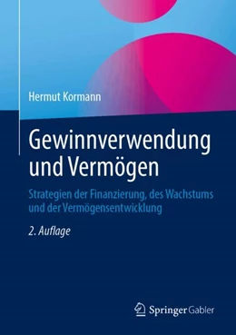 Abbildung von Kormann | Gewinnverwendung und Vermögen | 2. Auflage | 2026 | beck-shop.de