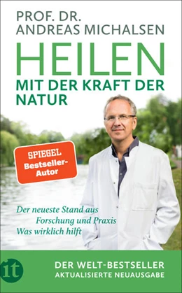 Abbildung von Michalsen / Sandmann | Heilen mit der Kraft der Natur | 1. Auflage | 2025 | beck-shop.de