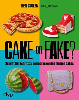 Abbildung von Cullen / @The_Bakeking | Cake or Fake | 1. Auflage | 2025 | beck-shop.de