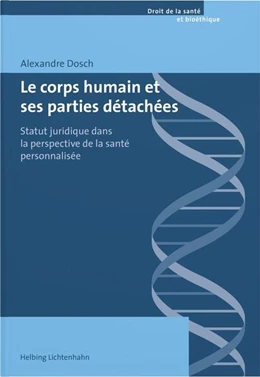 Abbildung von Dosch | Le corps humain et ses parties détachées
 | 1. Auflage | 2025 | beck-shop.de