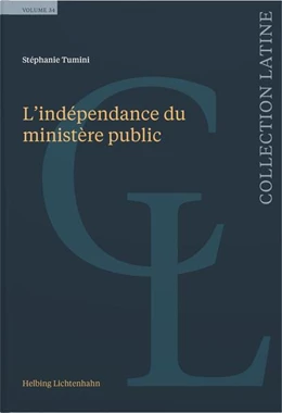 Abbildung von Tumini | L'indépendance du ministère public
 | 1. Auflage | 2025 | Volume 34 | beck-shop.de