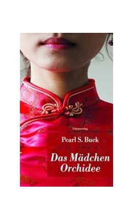 Abbildung von Buck, Pearl S. | Das Mädchen Orchidee | 6. Auflage | 2025 | beck-shop.de