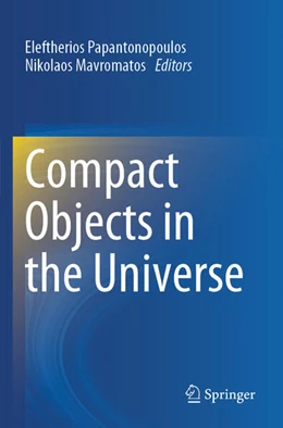 Abbildung von Papantonopoulos / Mavromatos | Compact Objects in the Universe | 1. Auflage | 2025 | beck-shop.de