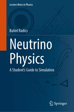 Abbildung von Radics | Neutrino Physics | 1. Auflage | 2025 | beck-shop.de