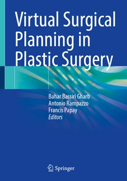 Abbildung von Bassiri Gharb / Rampazzo | Virtual Surgical Planning in Plastic Surgery | 1. Auflage | 2026 | beck-shop.de