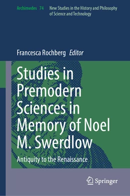 Abbildung von Rochberg | Studies in Premodern Sciences in Memory of Noel M. Swerdlow | 1. Auflage | 2025 | beck-shop.de