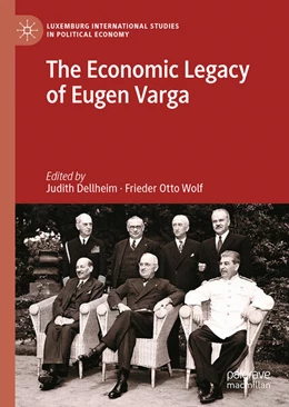 Abbildung von Dellheim / Wolf | The Economic Legacy of Eugen Varga | 1. Auflage | 2025 | beck-shop.de