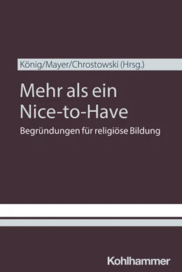 Abbildung von König / Mayer | Mehr als ein Nice-to-Have | 1. Auflage | 2025 | beck-shop.de