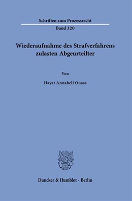 Abbildung von Ouass | Wiederaufnahme des Strafverfahrens zulasten Abgeurteilter | 1. Auflage | 2025 | beck-shop.de